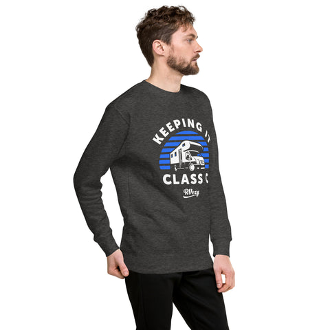 Keeping It Class C sweatshirt Keeping It Class C sweatshirt