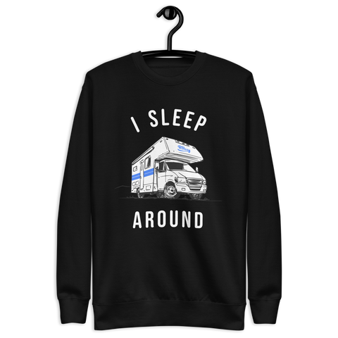 I Sleep Around sweatshirt